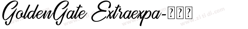 GoldenGate Extraexpa字体转换